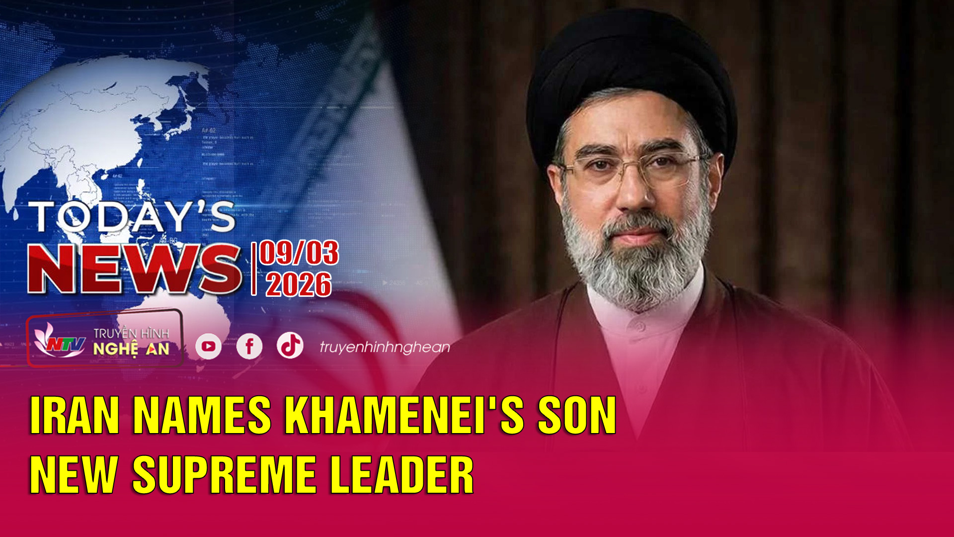 Today's News - 09/03/2026: Iran Names Khamenei's Son New Supreme Leader