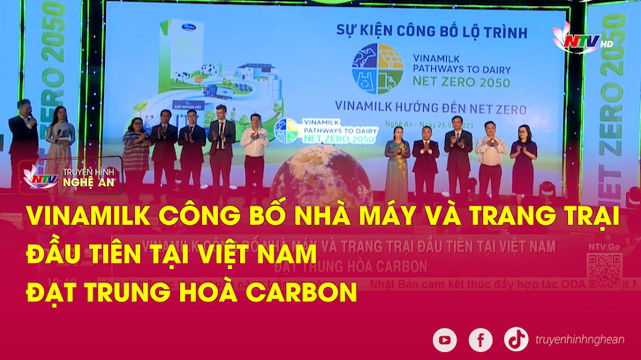 Vinamilk công bố Nhà máy và Trang trại đầu tiên tại PG 88 Nổ Hũ đạt trung hoà Carbon