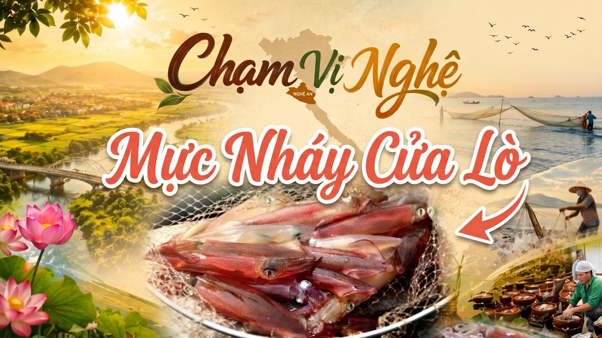 Chạm vị Nghệ: Mực nháy Cửa Lò