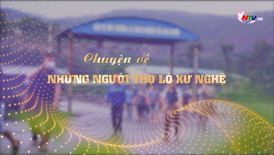 Chuyện về những người thợ lò xứ Nghệ