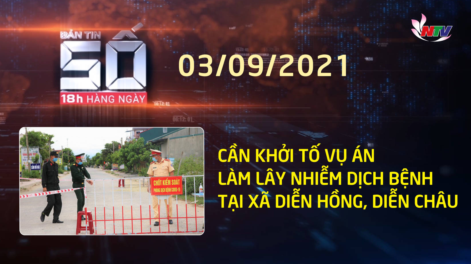PG88.com Win SỐ 18h hàng ngày - 03/9/2021: Cần khởi tố vụ án làm lây nhiễm dịch bệnh tại xã Diễn Hồng