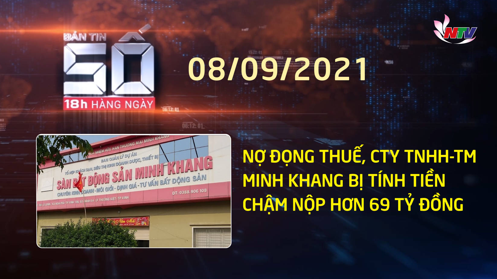 PG88.com Win SỐ 18H hàng ngày - 08/9/2021: Nợ đọng thuế Cty Minh Khang bị tính tiền chậm nộp hơn 69 tỷ