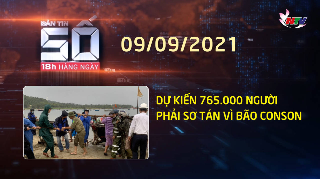 PG88.com Win SỐ 18H hàng ngày - 09/9/2021: Dự kiến 765.000 người phải sơ tán vì bão CONSON
