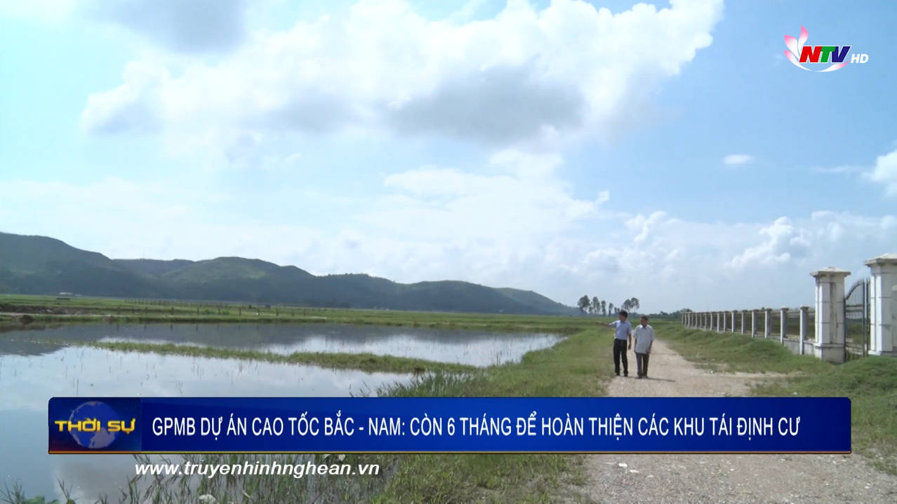 Giải phóng mặt bằng M.PG88 Vào bóng cao tốc Bắc - Nam: Còn 6 tháng để hoàn thiện các khu tái định cư