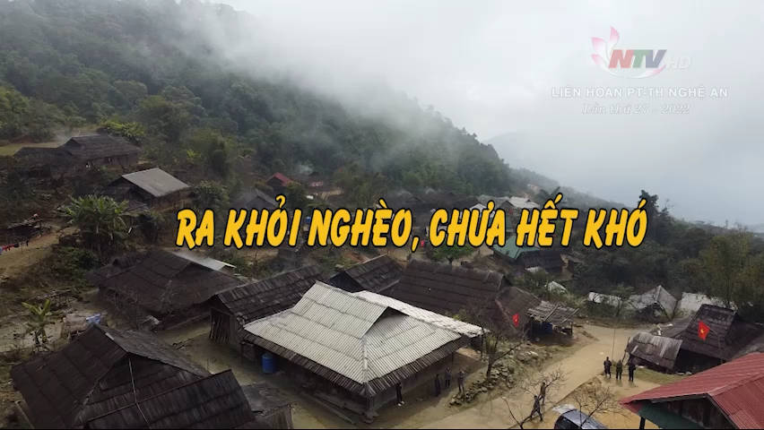 Ra khỏi nghèo chưa hết khó