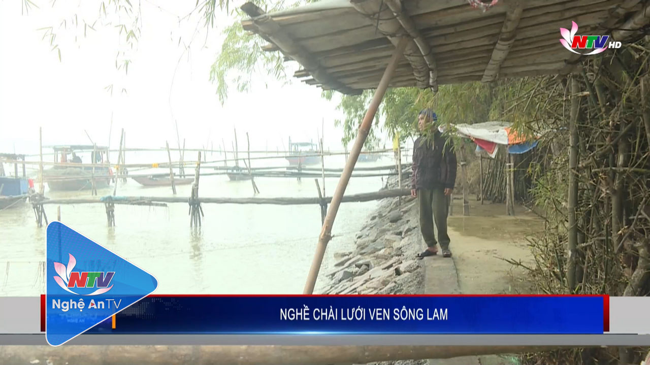 Nghề chài lưới ven sông Lam