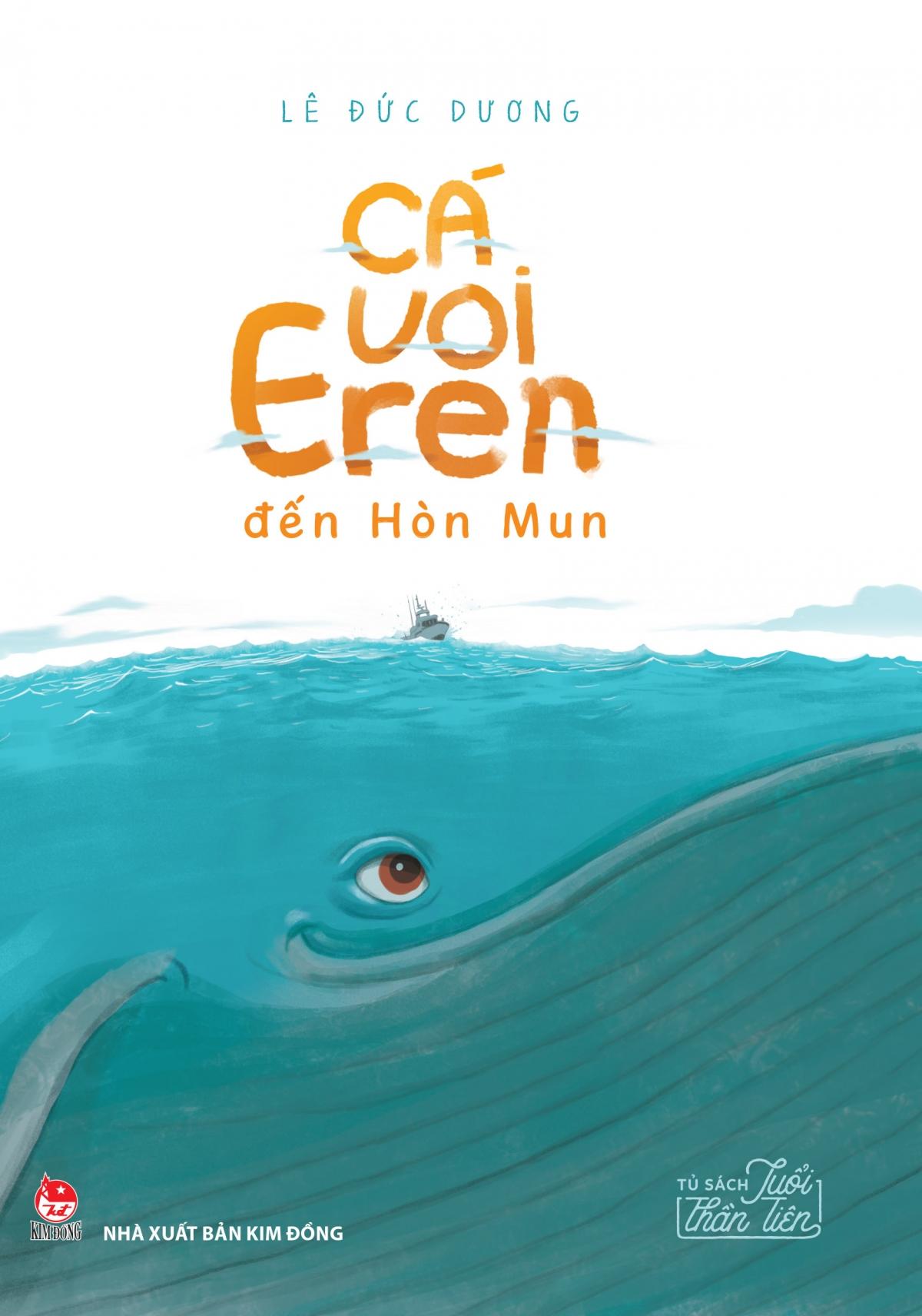 Truyện dài “Cá voi Eren đến Hòn Mun”.