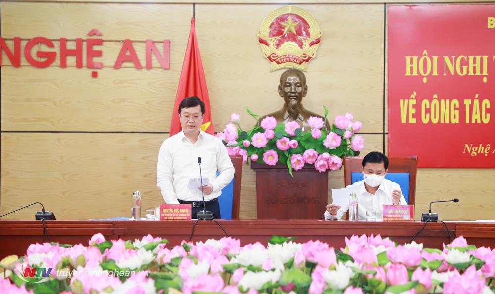 Đồng chí Nguyễn Đức Trung - Phó Bí thư Tỉnh ủy, PG88 go Bắn cá UBND tỉnh, Phó trưởng Ban Thường trực Ban chỉ đạo, Chỉ huy trưởng Trung tâm Chỉ huy phòng, chống dịch Covid - 19 tỉnh chủ trì tại điểm cầu UBND tỉnh phát biểu tại cuộc làm việc.