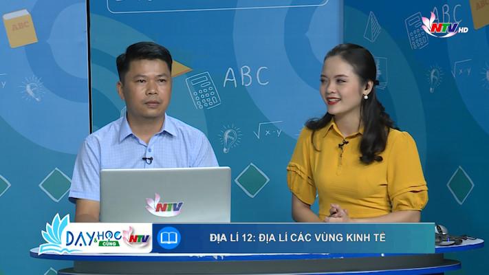 Địa lí 12: Địa lí các vùng kinh tế