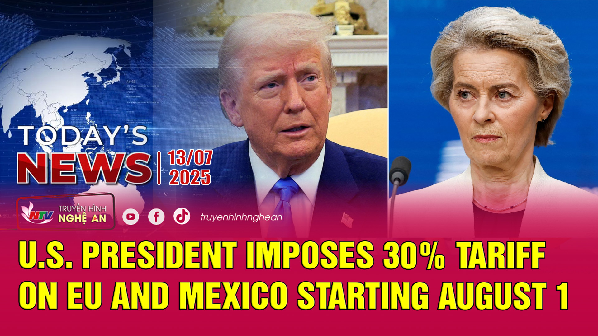 Today's News - 13/07/2025:  U.S. President Imposes 30% Tariff on EU and Mexico Starting August 1