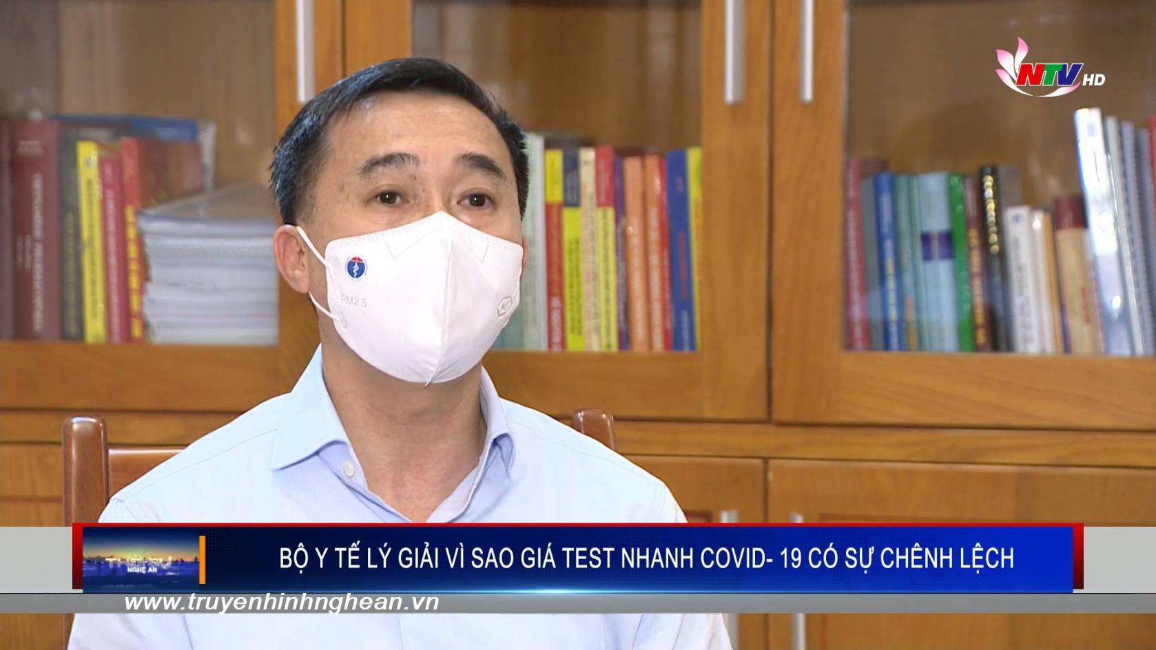 Bộ Y tế lý giải vì sao giá test nhanh Covid 19 có sự chênh lệch