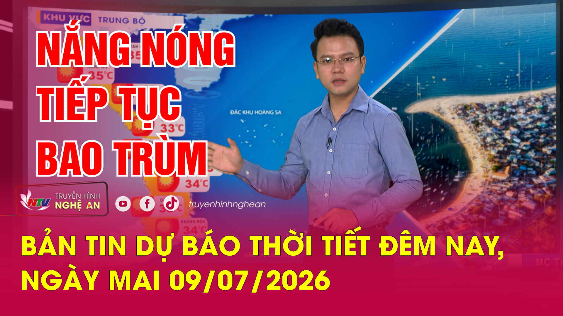 Dự báo thời tiết đêm nay, ngày mai - 09/07/2026: Nắng nóng tiếp tục bao trùm