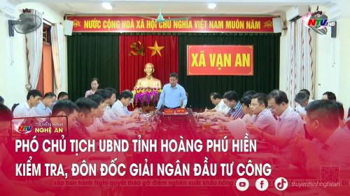 Phó PG88 go Bắn cá UBND tỉnh Hoàng Phú Hiền kiểm tra, đôn đốc giải ngân đầu tư công