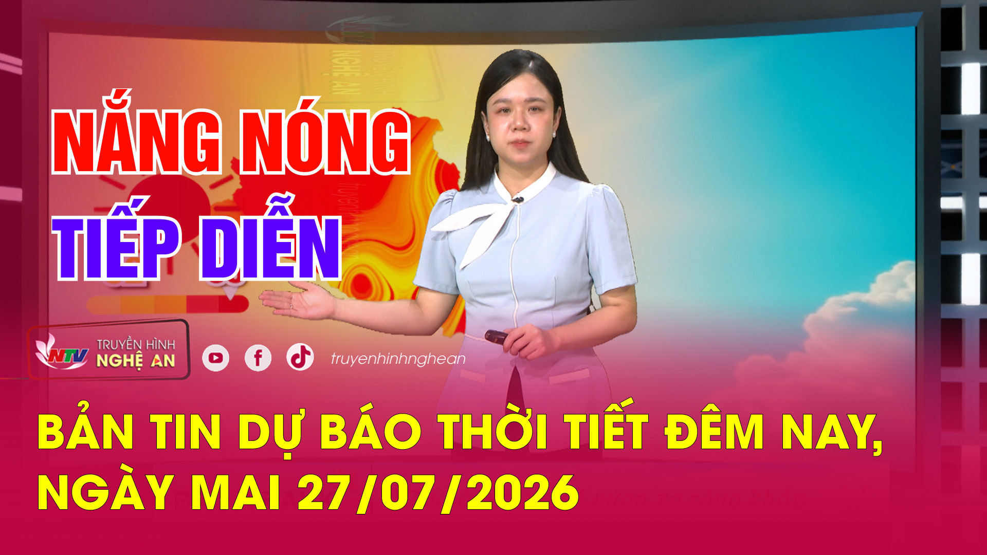 Dự báo thời tiết đêm nay, ngày mai - 27/07/2026