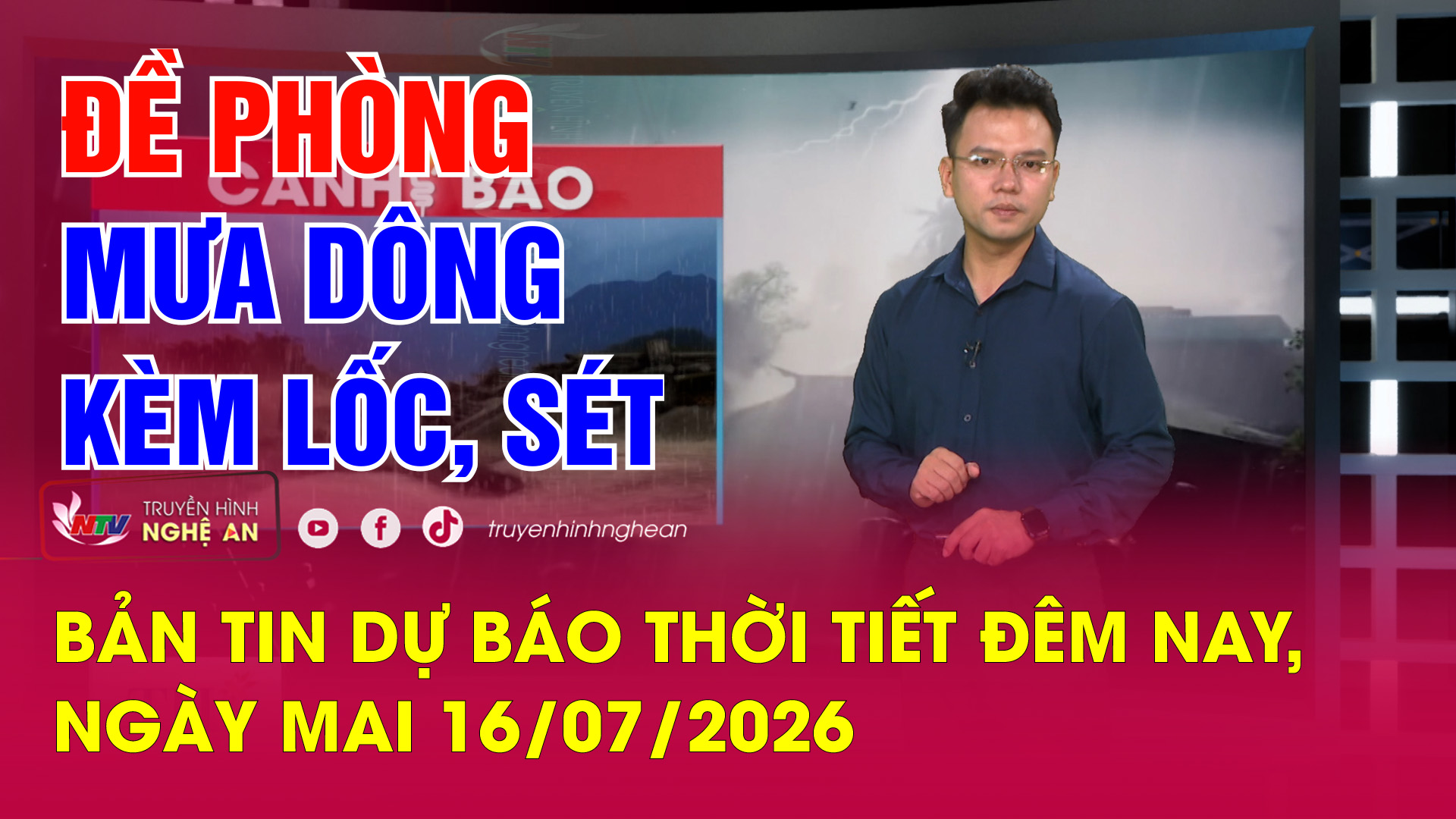 Dự báo thời tiết đêm nay, ngày mai - 16/07/2026