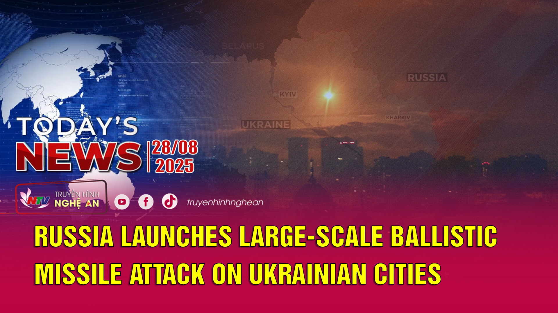 Today's News 28/08/2025: Russia launches large-scale ballistic missile attack on Ukrainian cities