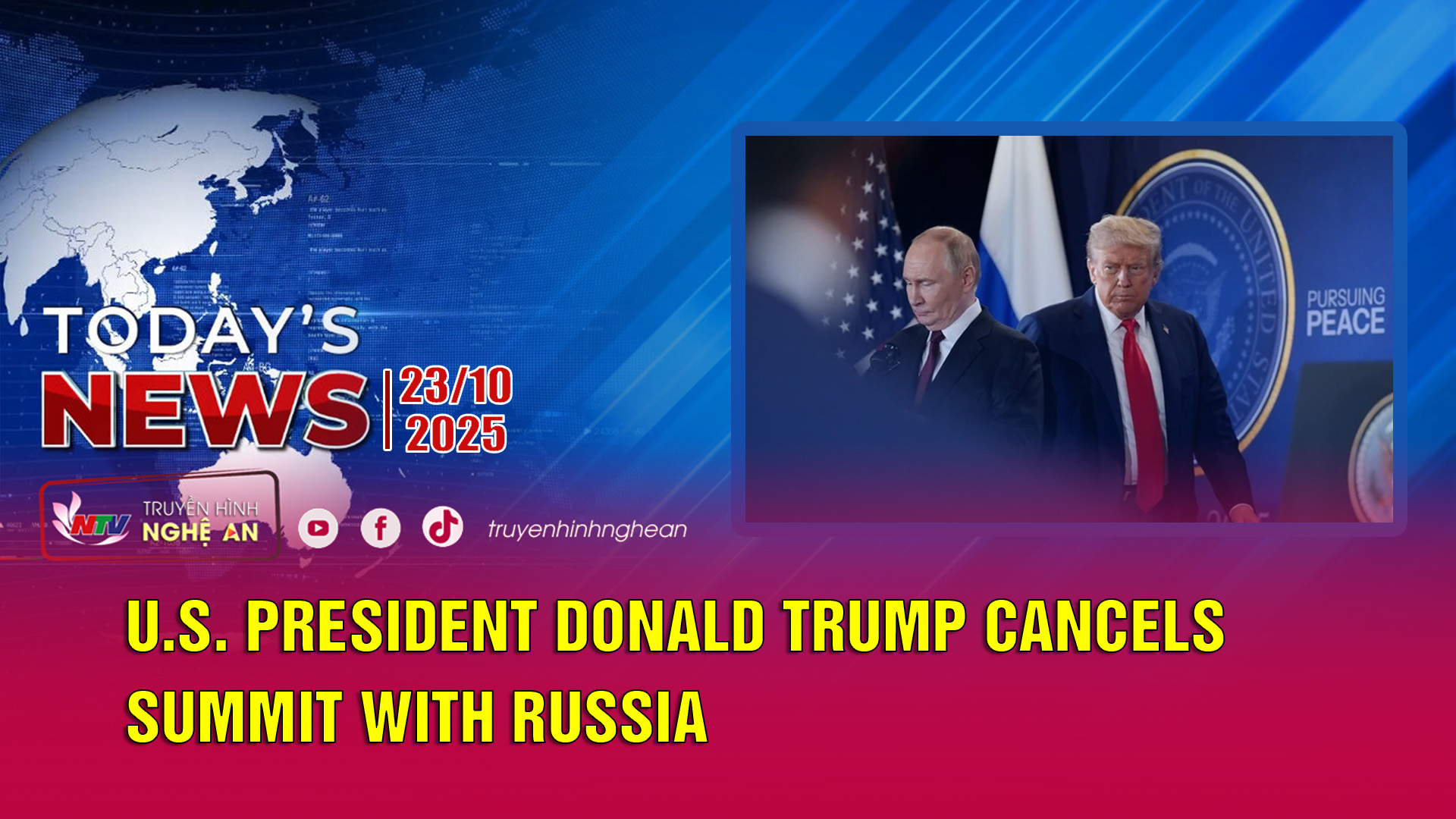 Today's News 23/10/2025: U.S. President Donald Trump Cancels Summit with Russia
